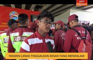 Insiden lemas tinggalkan kesan yang mendalam