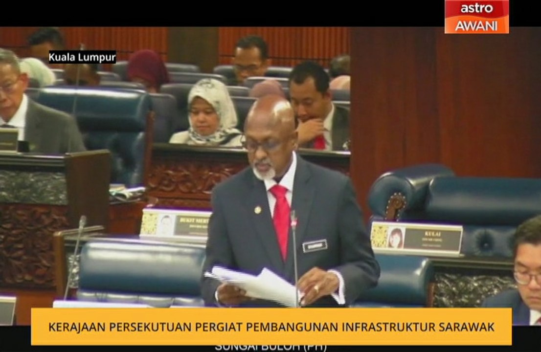 Kerajaan persekutuan pergiat pembangunan infrastruktur Sarawak