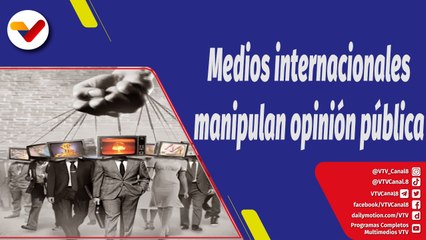 La Hojilla | Medios internacionales continúan manipulando a la opinión pública