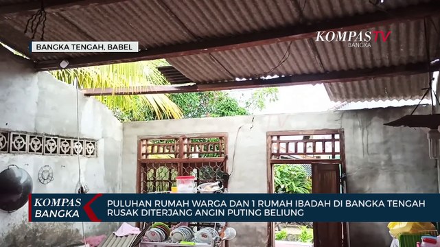 Puluhan Rumah Warga dan Klenteng di Bangka Tengah Rusak Diterjang Angin Puting Beliung