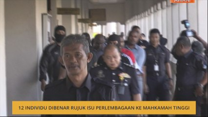 12 individu dibenar rujuk isu perlembagaan ke Mahkamah Tinggi