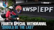 EVENING 5: Putrajaya approves fourth special EPF withdrawal