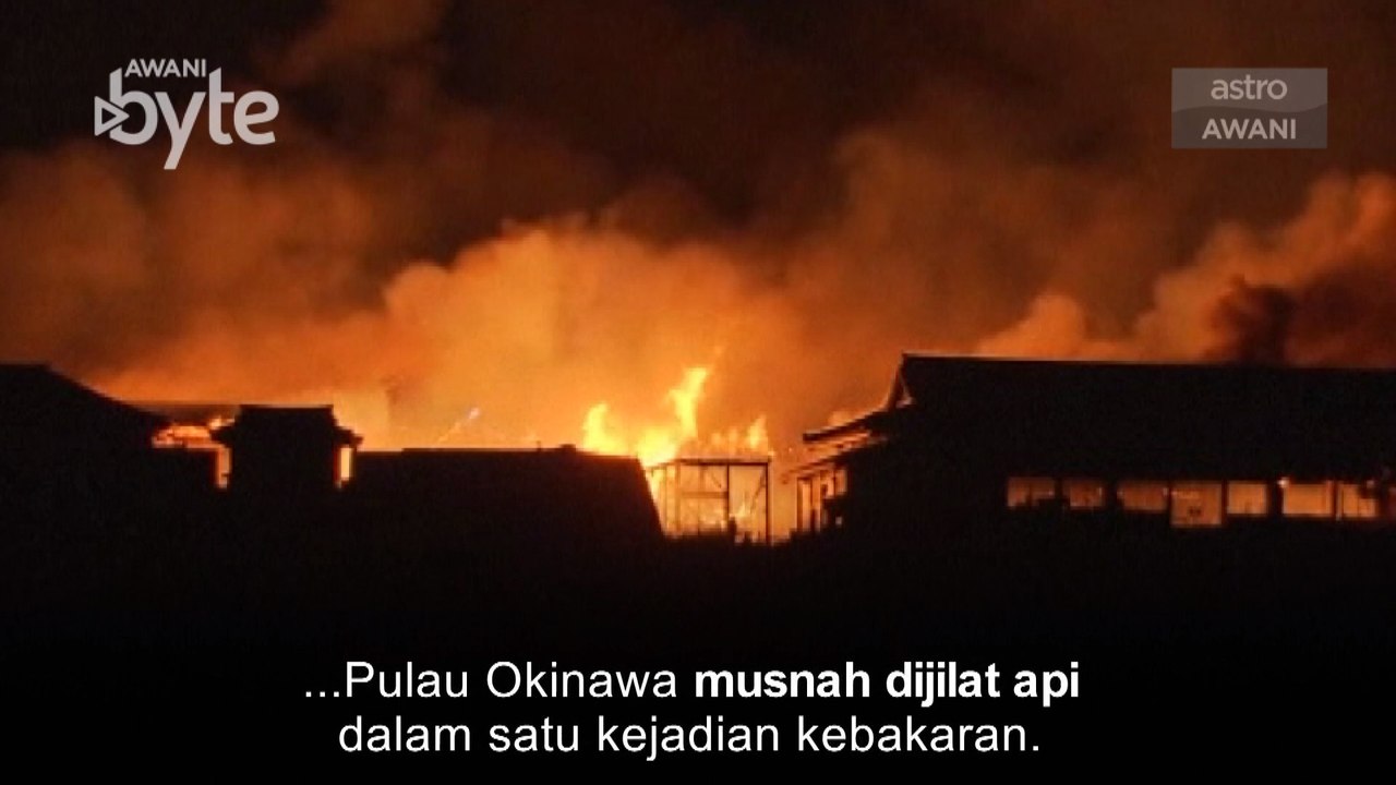 #AWANIByte: Istana Shuri di Jepun musnah dijilat api