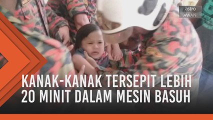 Kanak-kanak tersepit lebih 20 minit dalam mesin basuh