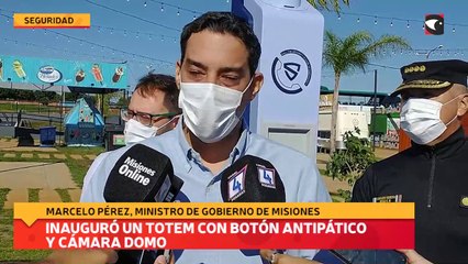 Inauguró un Totem con botón antipático y cámara Domo