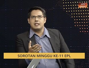 Bual Bola: Sorotan Minggu ke-11 EPL