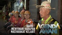 Agenda AWANI: Bario - Menyinari harapan masyarakat Kelabit