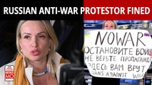 Ukraine-Russia Crisis: Russian On-Air Anti-War Protester Fined By Moscow Court