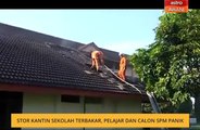 Stor kantin sekolah terbakar, pelajar dan calon SPM panik