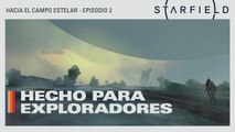 Hecho para exploradores: segundo diario de desarrollo de Starfield