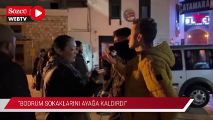 Erkek arkadaşının darp ettiği hemşire gece yarısı Bodrum sokaklarını ayağa kaldırdı