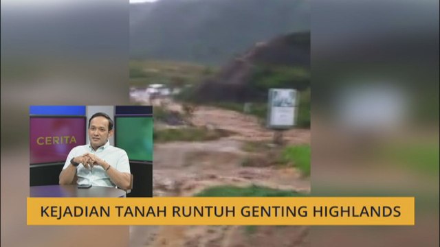 Cerita Sebalik Berita: Kejadian tanah runtuh Genting Highlands