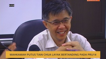 Mahkamah putus Tian Chua layak bertanding pada PRU14