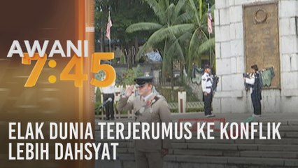 Elak dunia terjerumus ke konflik lebih dahsyat