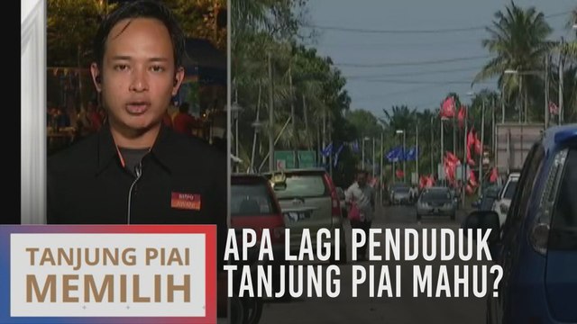 PRK Tanjung Piai: Apa lagi penduduk Tanjung Piai mahu?