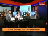 AWANI Pagi: Tumpuan berita utama 11 Nov 2019 di astroawani.com