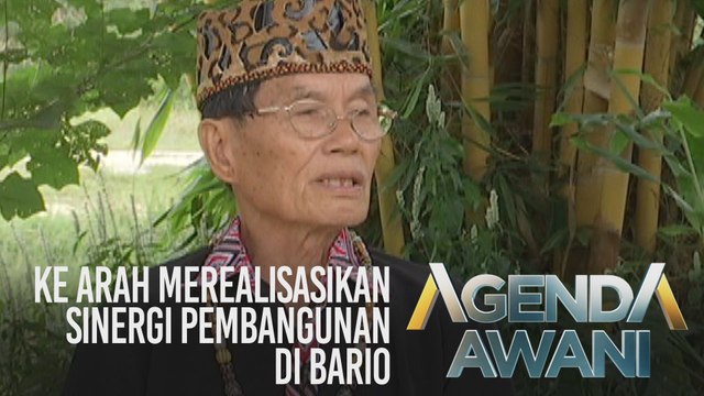 Agenda AWANI: Ke arah merealisasikan Sinergi pembangunan di Bario