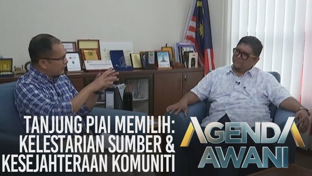Agenda AWANI: Tanjung Piai Memilih - Kelestarian sumber & kesejahteraan komuniti