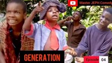 GENERATION (Master JEPH Comedy) episode 04