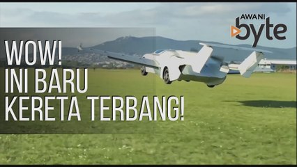 #AWANIByte: Wow! Ini baru kereta terbang!