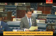 Cadangan RUU IPCMC dibentang sebelum 25 Nov