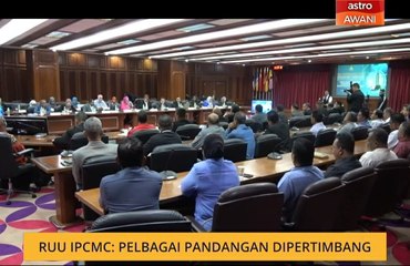 RUU IPCMC: Pelbagai pandangan dipertimbang