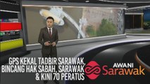 AWANI Sarawak [18/11/2019] - GPS kekal tadbir Sarawak, bincang hak Sabah, Sarawak & kini 70 peratus