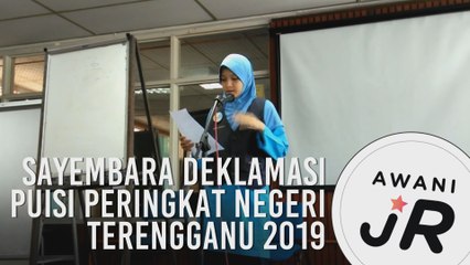 #AWANIJr: Sayembara Deklamasi Puisi Peringkat Negeri Terengganu 2019