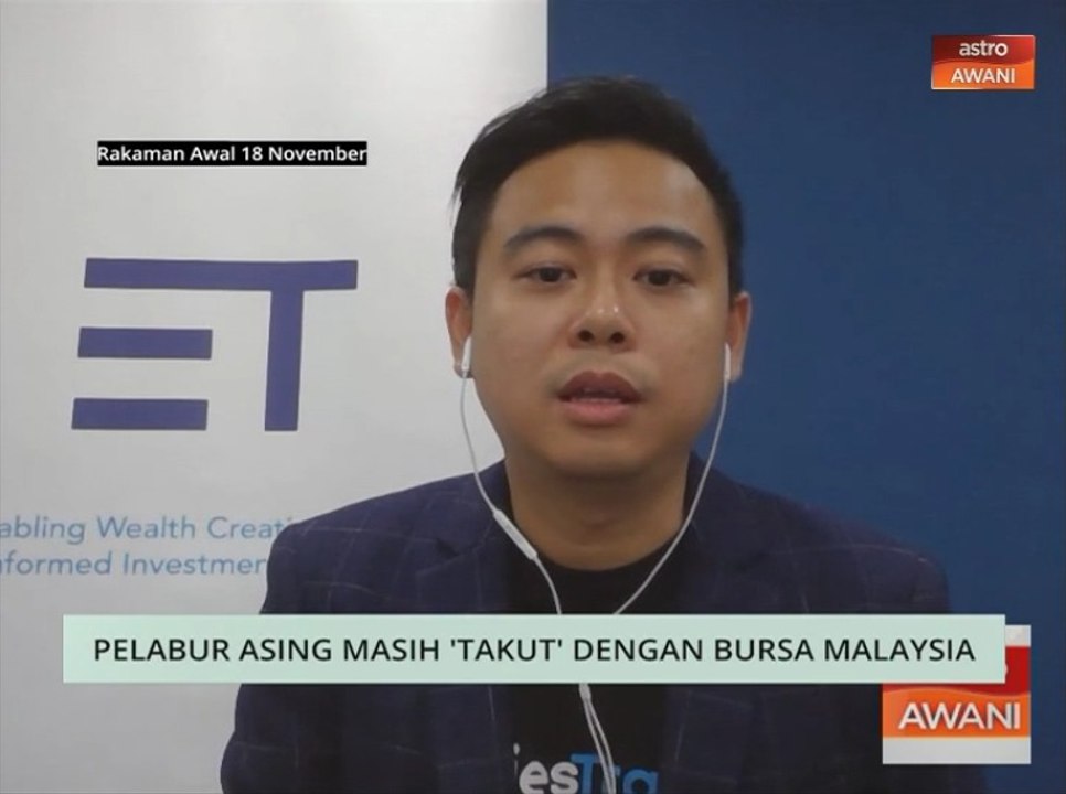 Niaga AWANI: Pelabur asing masih 'takut' dengan Bursa Malaysia