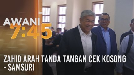 Zahid arah tanda tangan cek kosong - Samsuri