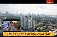 Cerita Sebalik Berita: Menjelang Belanjawan Johor 2020