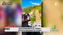 Pataz: decenas de casas quedaron sepultadas tras deslizamiento de tierra