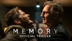 Memory Official Trailer - Liam Neeson Monica Bellucci Thriller 2022