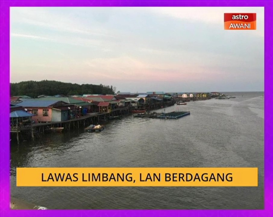 Cerita Sebalik Berita: Lawas Limbang, Lan Berdagang