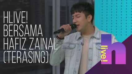 hLive! bersama Hafiz Zainal (Terasing)