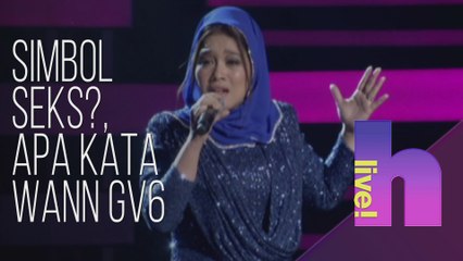 hLive! - Simbol seks?, apa kata Wann GV6
