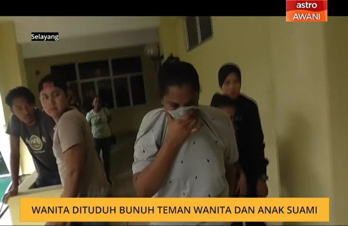 Wanita dituduh bunuh teman wanita dan anak suami
