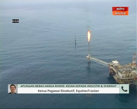 Niaga AWANI: Apungan bebas harga Ron95 - Kesan kepada industri & syarikat