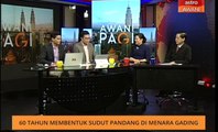 AWANI Pagi: 60 tahun membentuk sudut pandang di menara gading
