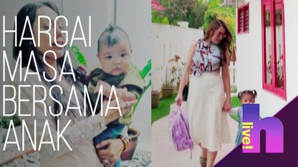 h Live! - Lana Nordin, Shima Anuar hargai masa bersama anak