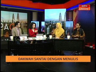 AWANI Pagi: Dakwah santai dengan menulis