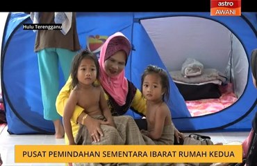 Pusat pemindahan sementara ibarat rumah kedua