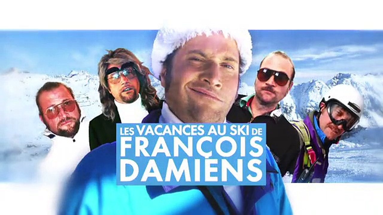 Les vacances au ski de François Damiens D8 - Teaser -05 02 16