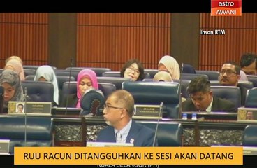 RUU racun ditangguhkan ke sesi akan datang