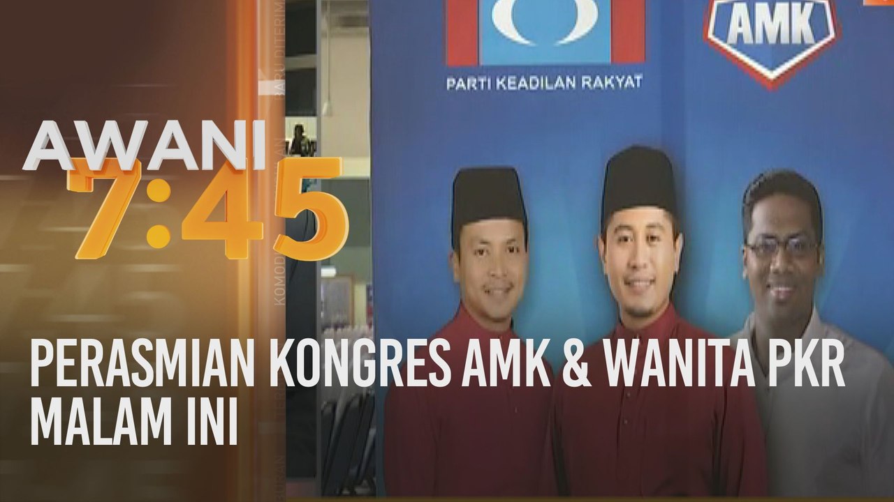 Perasmian Kongres AMK & Wanita PKR malam ini