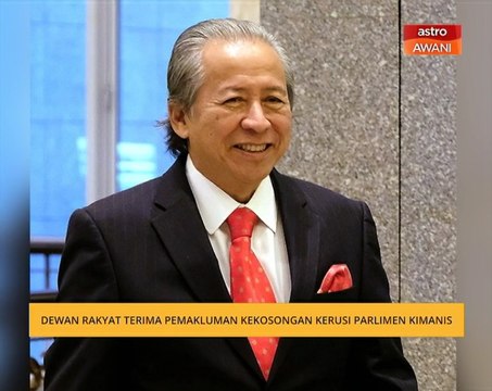 Dewan Rakyat terima pemakluman kekosongan kerusi Parlimen Kimanis
