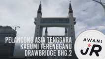 #AWANIJr: Pelancong Asia Tenggara kagumi Terengganu Drawbridge (bhg.2)