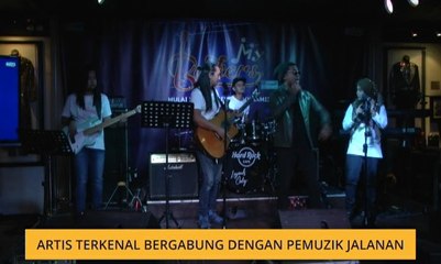 Artis terkenal bergabung dengan pemuzik jalanan