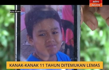 Kanak-kanak 11 tahun ditemukan lemas