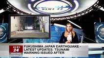 Fukushima Japan earthquake - latest updates: Tsunami warning issued after